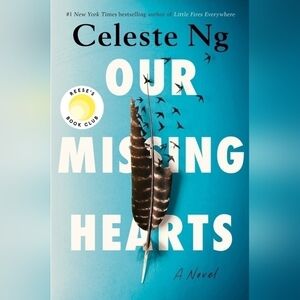 𝅺Our Missing Hearts By Celeste Ng